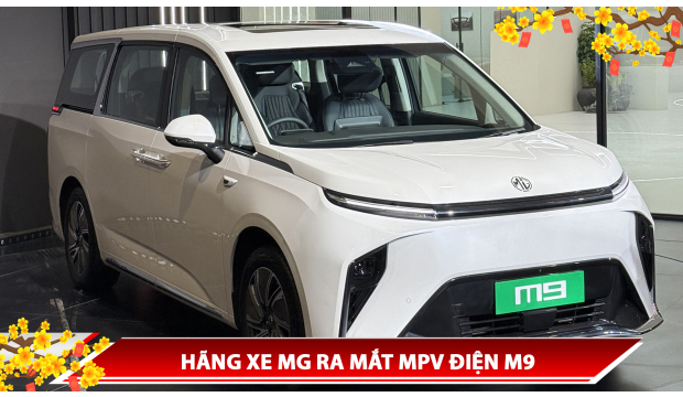 HÃNG XE MG RA MẮT MPV ĐIỆN M9